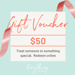Everything_but_Flowers_$50 Online Gift Voucher
