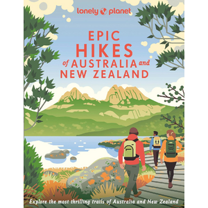 Everything_but_Flowers_Lonely Planet Epic Hikes of The Australia and New Zealand